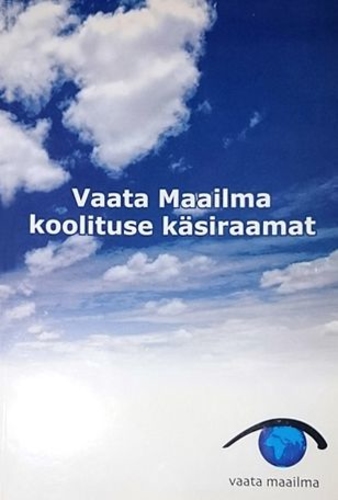 Vaata Maailma koolituse käsiraamat