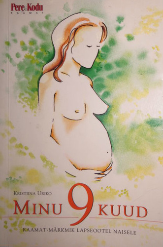 Minu 9 kuud
