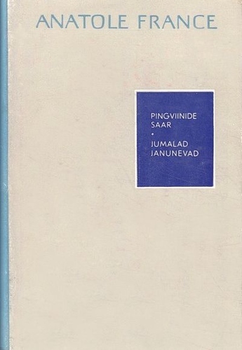 Pingviinide saar. Jumalad janunevad