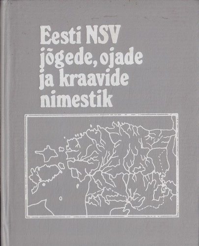 Eesti NSV jõgede, ojade ja kraavide ametlik nimestik