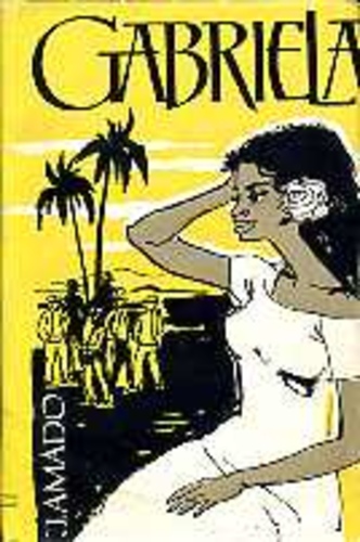 Gabriela, nelk ja kaneel. Ühe provintsilinna kroonika