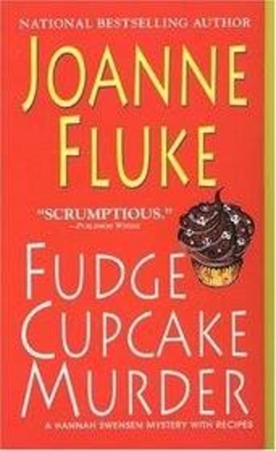 Fudge Cupcake Murder (Hannah Swensen 5)