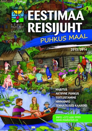 Puhkus maal. Eestimaa reisijuht