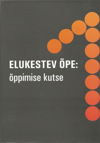 Elukestev õpe: õppimise kutse