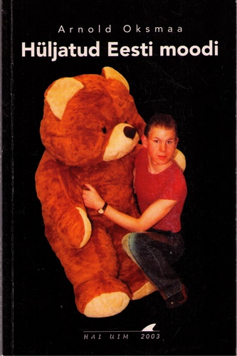 Hüljatud Eesti moodi