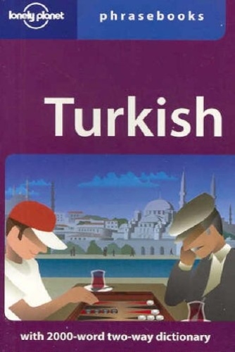 Turkish (Lonely Planet Phrasebook) by Arzu Kürklü