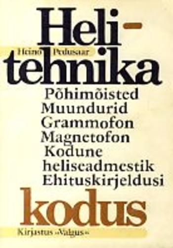 Helitehnika kodus