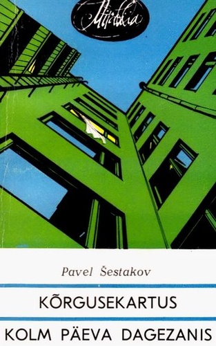 Kõrgusekartus. Kolm päeva Dagezanis