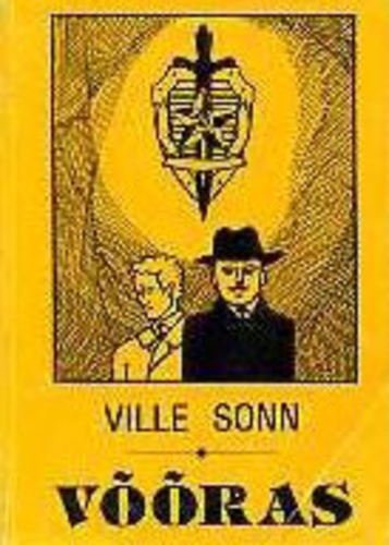 Võõras. Jutustus KGB abilisest