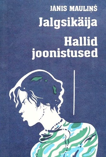 Jalgsikäija. Hallid joonistused