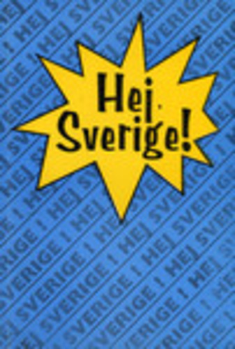 Hej Sverige! (1. osa)