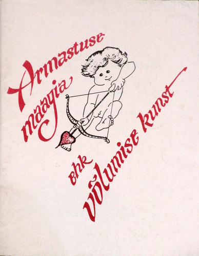 Armastuse maagia, ehk, võlumise kunst