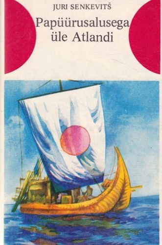 Papüürusalusega üle Atlandi