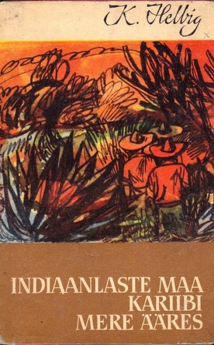 Indiaanlaste maa Kariibi mere ääres