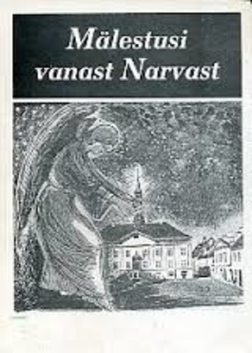 Mälestusi vanast Narvast