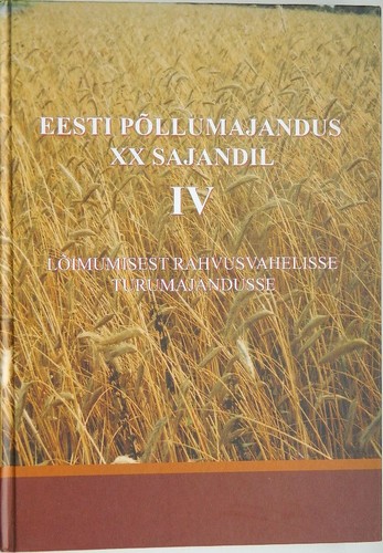 Eesti põllumajandus XX sajandil - 4. osa