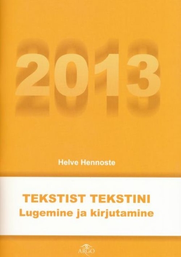Tekstist tekstini. Lugemine ja kirjutamine