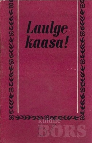 Laulge kaasa! 57
