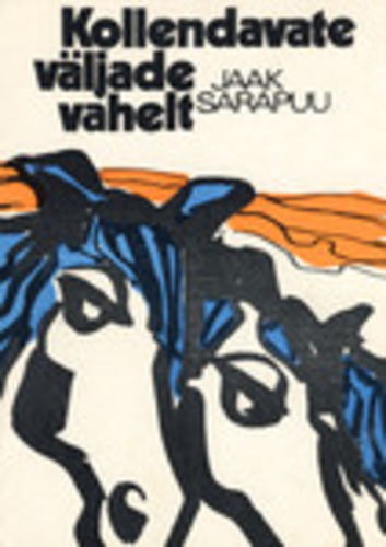 Kollendavate väljade vahelt