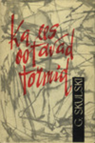 Ka ees ootavad tormid