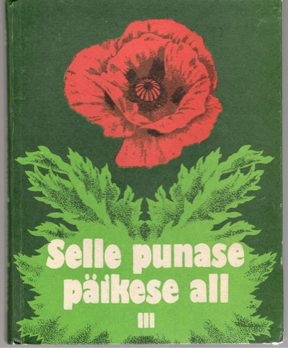 Selle punase päikese all III. Lugemispalu Nõukogude rahvaste kirjandusest