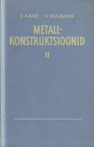 Metallkonstruktsioonid II