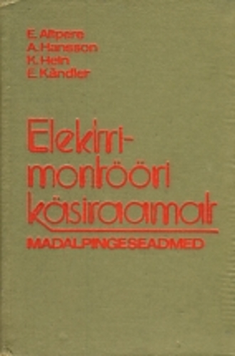 Elektrimontööri käsiraamat. Madalpingeseadmed