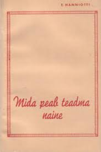 Mida peab teadma naine