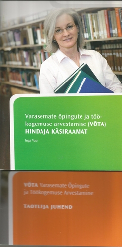 VÕTA Varasemate Õpingute ja Töökogemuse Arvestamine
