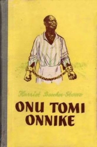 Onu Tomi onnike ehk neegrite elu ameerika orjariikides