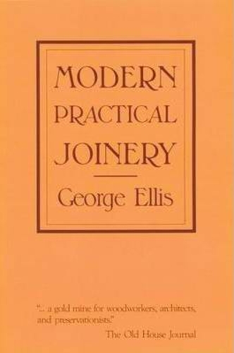 Modern Practical Joinery