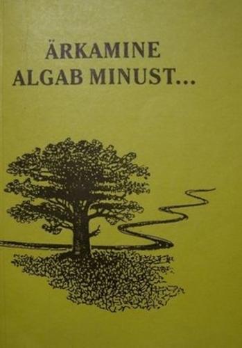 Ärkamine algab minust