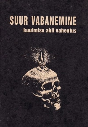 Suur vabanemine kuulmise abil vaheolus