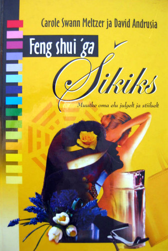 Feng shui`ga Šikiks