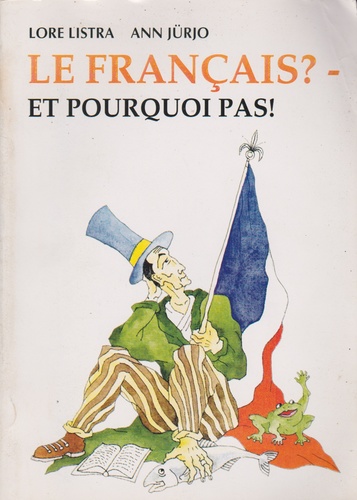 Le français? - et pourquoi pas! 2 (=Prantsuse keel? - Miks mitte! )