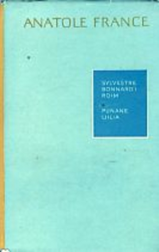 Sylvestre Bonnard'i roim. Punane liilia