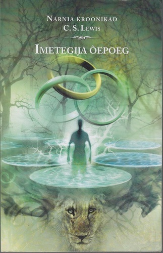 Narnia kroonikad: Imetegija õepoeg (1)