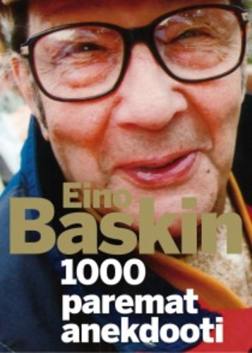 Eino Baskin 1000 paremat anekdooti