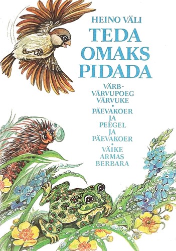 Teda omaks pidada