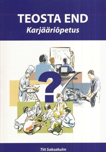 Teosta end. Karjääriõpetus