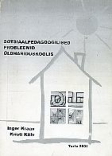 Sotsiaalpedagoogilised probleemid üldhariduskoolis