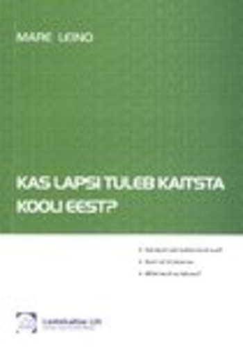 Kas lapsi tuleb kaitsta kooli eest?