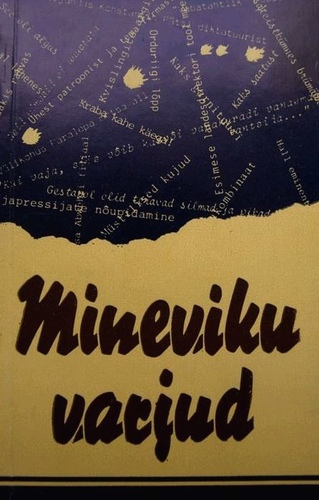 Mineviku varjud