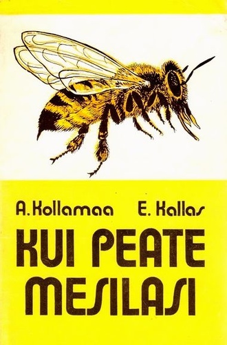 Kui peate mesilasi...