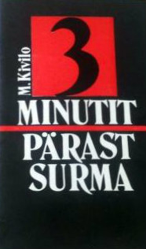 3 minutit pärast surma