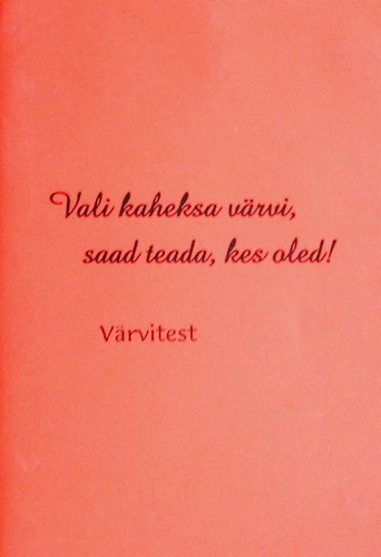 Vali kaheksa värvi, saad teada, kes oled! Värvitest