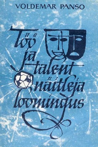 Töö ja talent näitleja loomingus