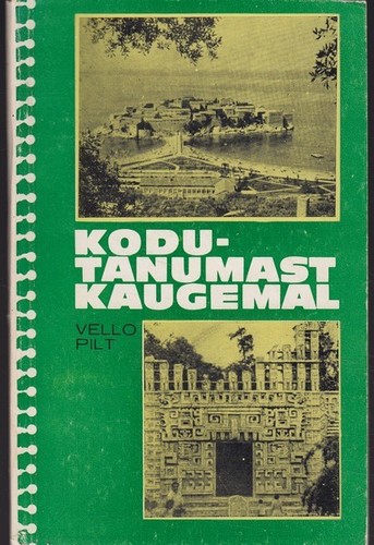 Kodutanumast kaugemal