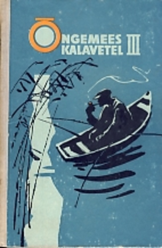 Õngemees kalavetel III