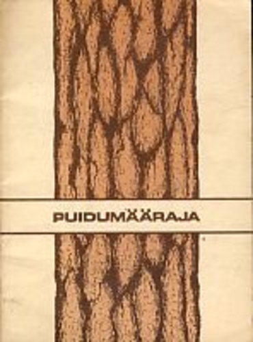 Puidumääraja. Õppevahend metsamajanduse erialale